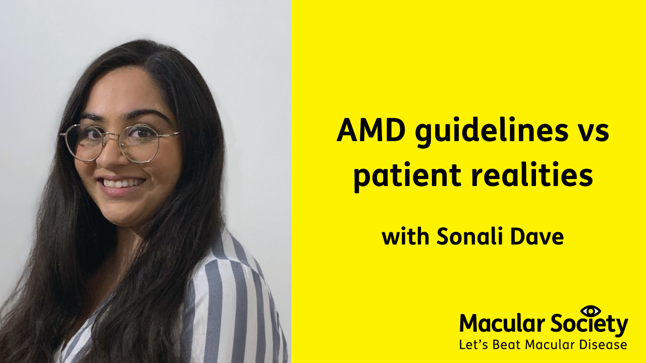 AMD guidelines vs patient realities with Sonali Dave 