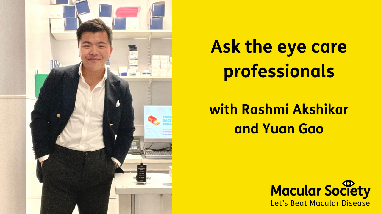Ask the eye care professionals with Rashmi Akshikar and Yuan Gao 
