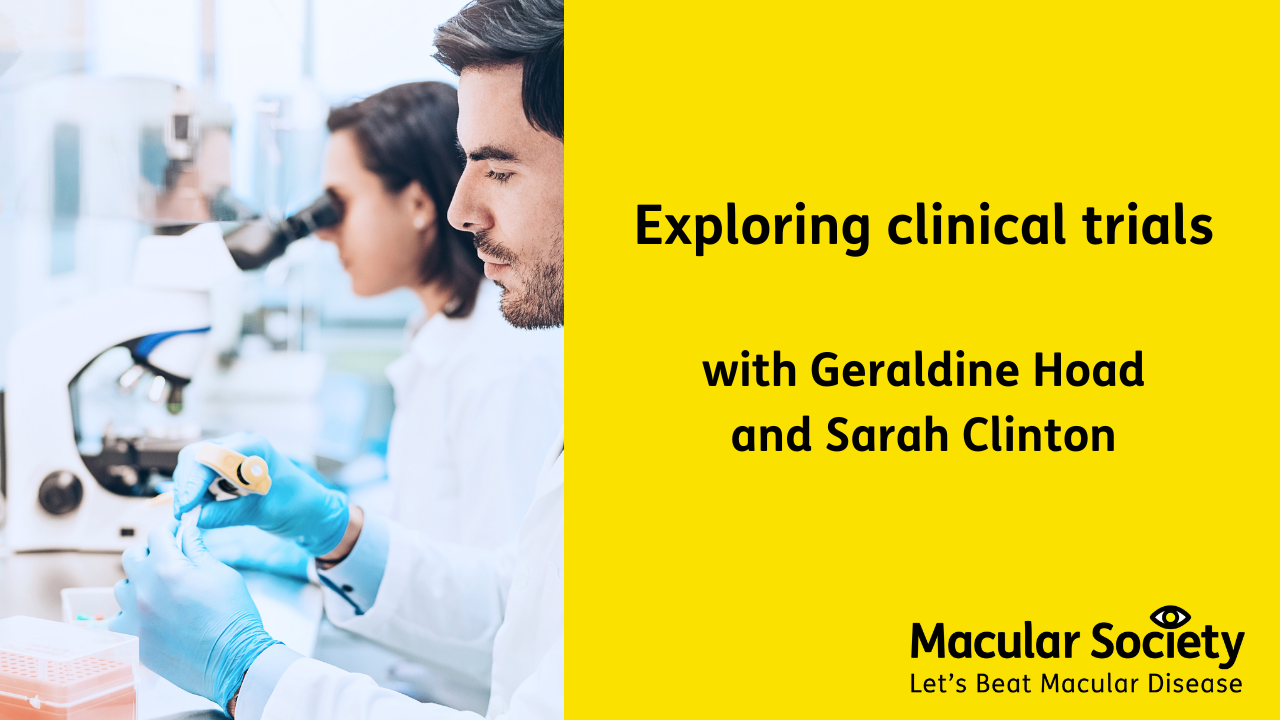 Text: Exploring clinical trials with Geraldine Hoad and Sarah Clinton. Image on left of two scientists using microscopes.